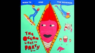 Miss TK & The Revenge - Red Lites