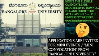 BANGALORE UNIVERSITY UPDATE, APPLICATIONS ARE INVITED FOR 56th MINI EVENTS/CONVOCATION #DOGOODWORLD