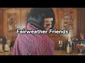 Oliver Tree Fairweather Friends Lyrics