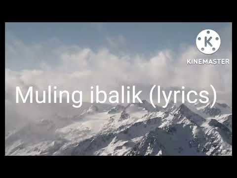 Muling ibalik ang Tamis ng pagibig (lyrics)