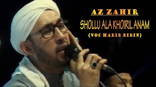 Download lagu AZ ZAHIR ' HABIB ALI ZAENAL ABIDIN LANTUNAN QOSIDAH SHOLLU ALA KHOIRIL ANAM', 'AHMAD YA NUROLHUDA' mp3