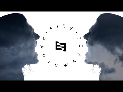 panicwaves - Fire [official music video]