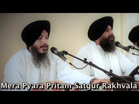 Mera Pyara Pritam Satgur Rakhvala - Bhai Satvinder Singh Ji & Harvinder Singh Ji Delhi Wale