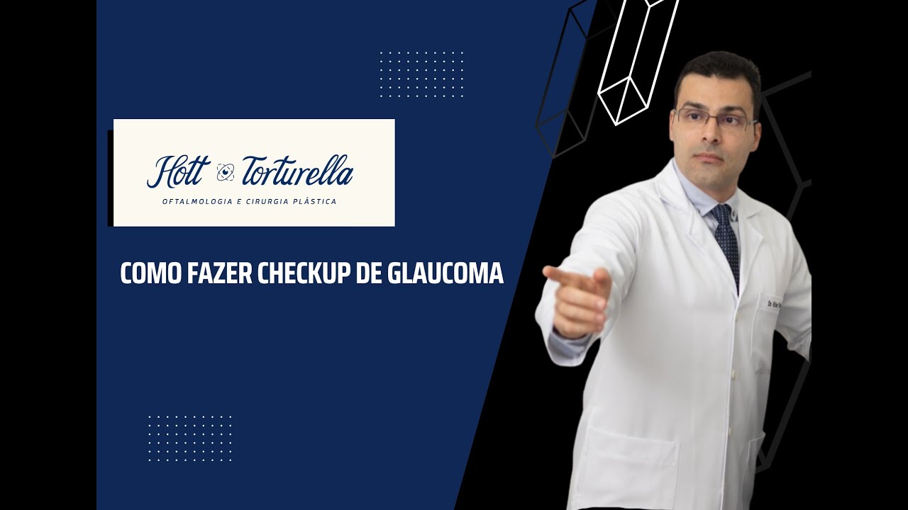 Checkup Glaucoma Dr Vitor Torturella