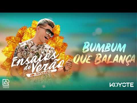 Koyote - Bumbum Que Balança
