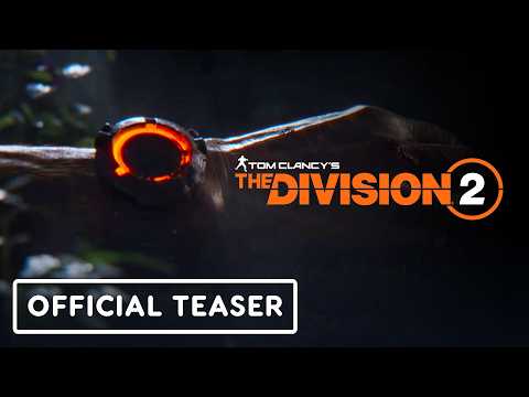 The Division 2 - Official New DLC Teaser Trailer