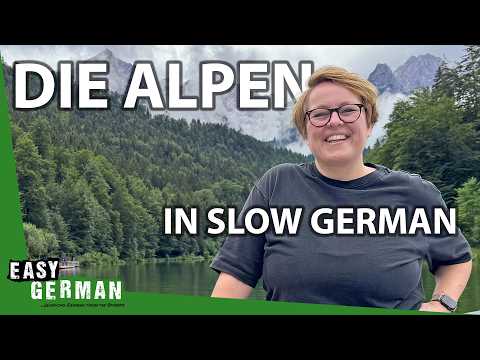 A Day in the Alps in Slow German | Super Easy German 285