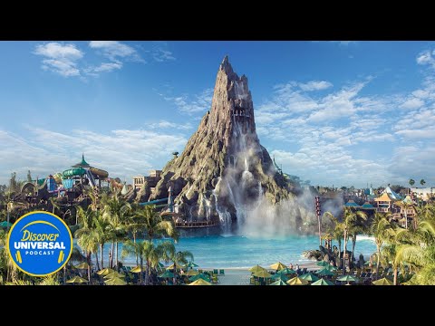 Guide to Universal's Volcano Bay | Discover Universal Podcast