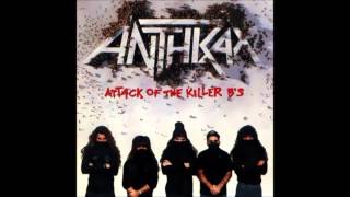 Anthrax Startin&#39; up a posse