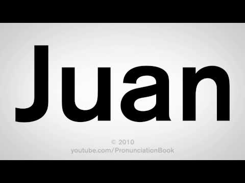 How To Pronounce Juan