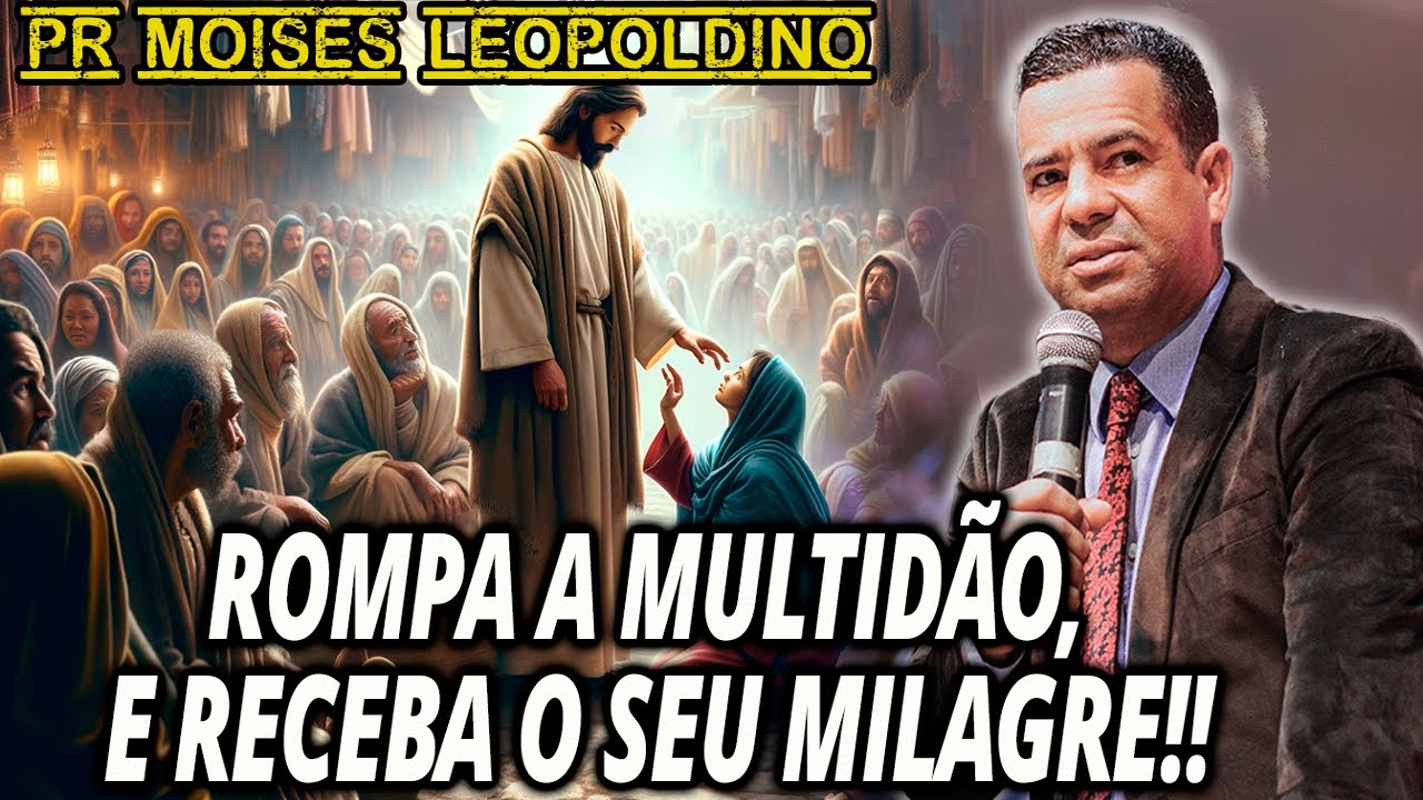 TOQUE EM JESUS, Apenas Um TOQUE!! - Pr Moisés Leopoldino 2024 Pregação Evangélica 2024