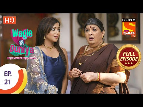 Wagle Ki Duniya - Ep 21 - Full Episode - 8th March, 2021