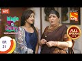 Wagle Ki Duniya Ep 21 Full Episode 8th March 2021