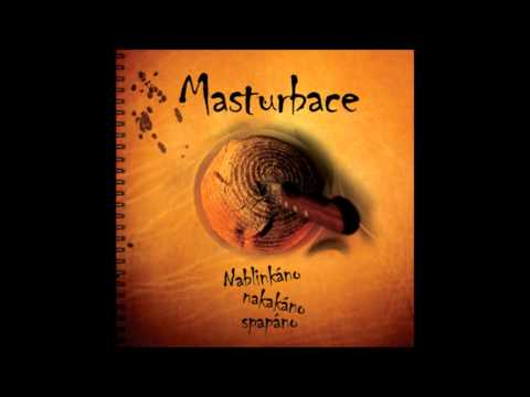 Masturbace - Masturbace   Komplex ztucneleho metrosexuala
