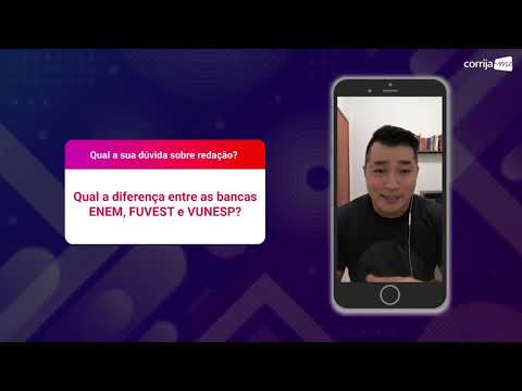 Diferença Entre Redação Enem, Fuvest e Vunesp