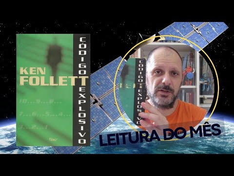 Cdigo Explosivo de Ken Follett - Leitura do ms