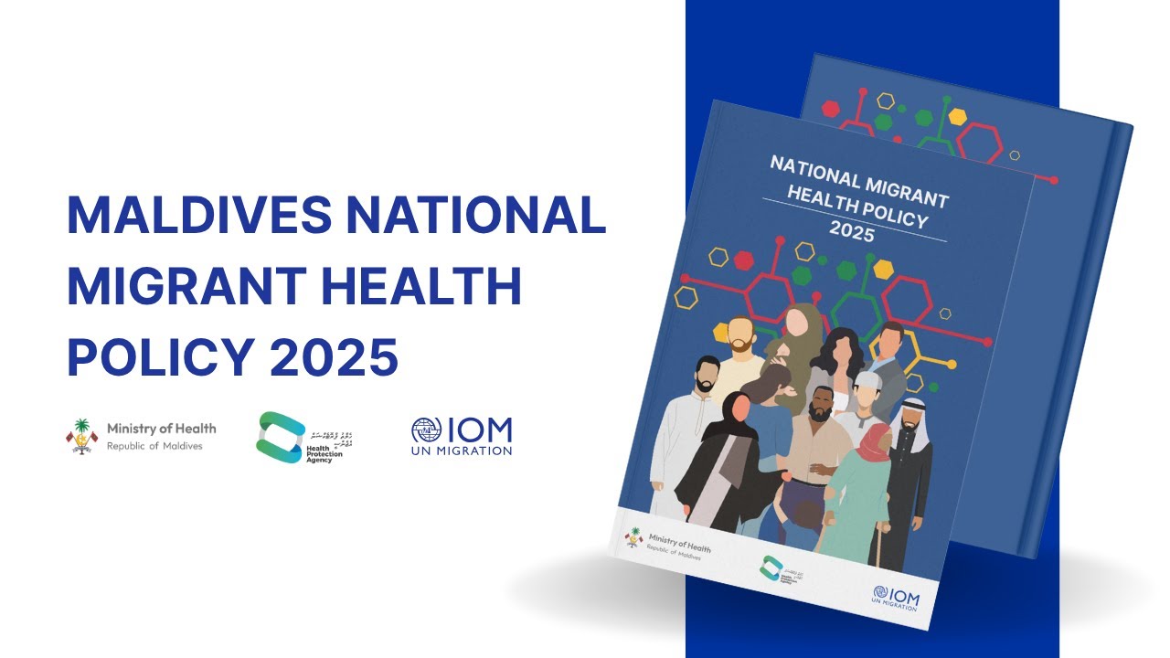 Historic Milestone: Maldives Launches National Migrant Health Policy | 26% Population Covered