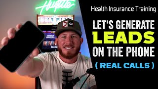 Real Life Health Insurance Lead Calls | Health Insurance Sales Training