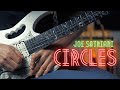 JOE SATRIANI ► Circles - Guitar Cover 🎸