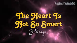 THE HEART IS NOT SO SMART [ DEBARGE ] INSTRUMENTAL | MINUS ONE