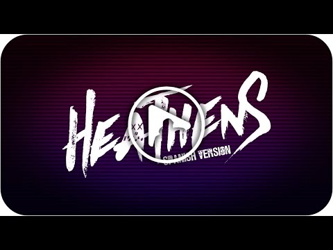 Heathens (spanish version) - (Originally by twenty one pilots)