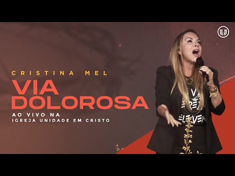 Cristina Mel - Via Dolorosa (Ao Vivo)