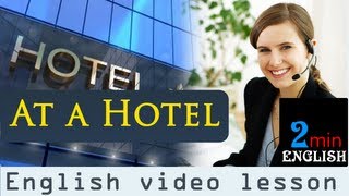 At a hotel - English video lesson