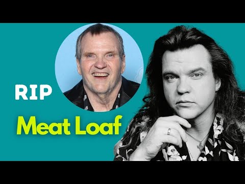 RIP:Meat Loaf, 'Bat Out of Hell' singer Meat Loaf dies aged 74 | This is How Meat Loaf Got His Name