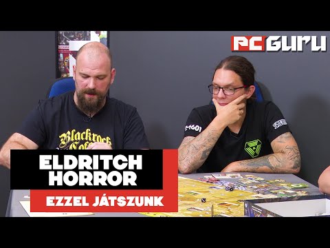 Leskelődik egy Mérhetetlen Vén ► Eldritch Horror - Ezzel játszunk - PC Guru Magazin