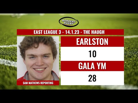RUGBY REPORT & POST MATCH REACTION - EARLSTON 10-28 GALA YM - EAST LEAGUE 3 - 14.1.23