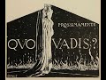 QUO VADIS 1913