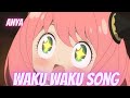 Spy X Family Waku Waku Song Anya