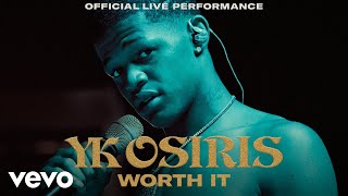 YK Osiris - Worth It Live Performance | Vevo LIFT