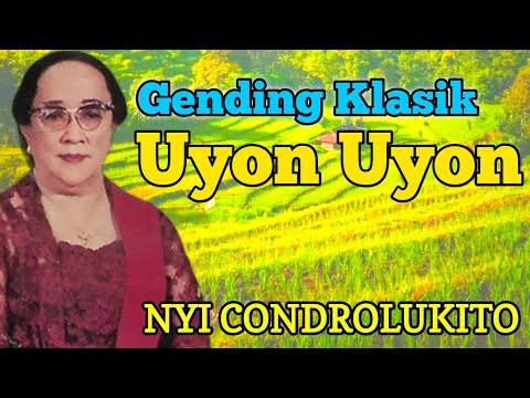 GENDING KLASIK FULL NYI CONDROLUKITO GENDING JAWA NYAMLENG UYON UYON JAMPI SAYAH 