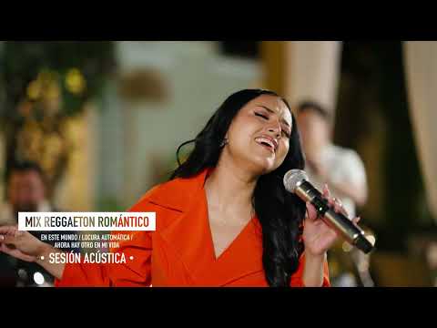 Lita Pezo - Mix Reggaeton Romántico (Sesión Acústica)
