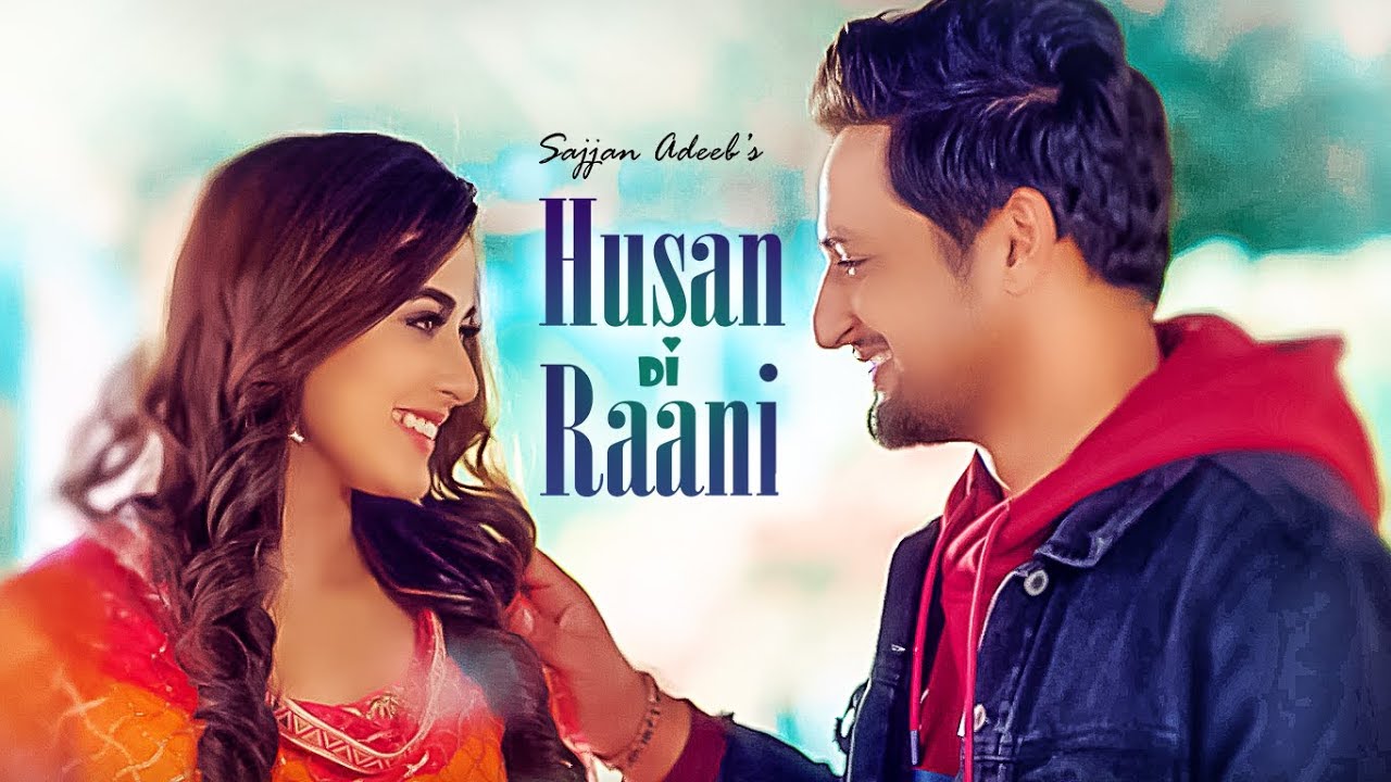 Husan Di Raani Lyrics | T-Series Apna Punjab | Sajjan Adeeb