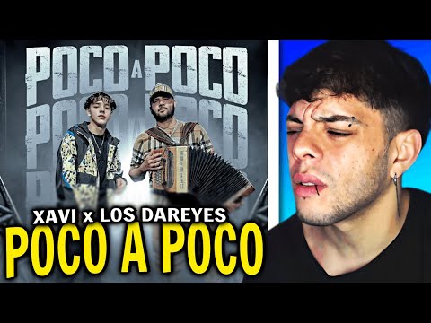 (REACCIÓN) Xavi, Los Dareyes De La Sierra - Poco a Poco (Official Video)