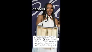 🎬 Interview croisée : Naomi Ackie et Daryl McCormack, nouveaux lauréats du Trophée Chopard #cannes