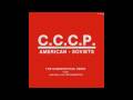 C.C.C.P. - American-Soviets (Cameron Paul Remix ...