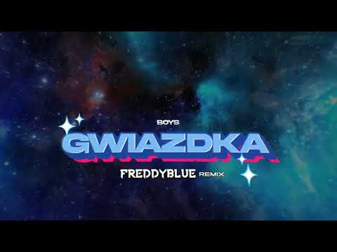BOYS - Gwiazdka (FreddyBlue Remix) [2024]