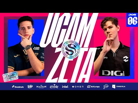 UCAM ESPORTS VS ZETA - JORNADA 6 - SUPERLIGA - PRIMAVERA 2024 - LEAGUE OF LEGENDS
