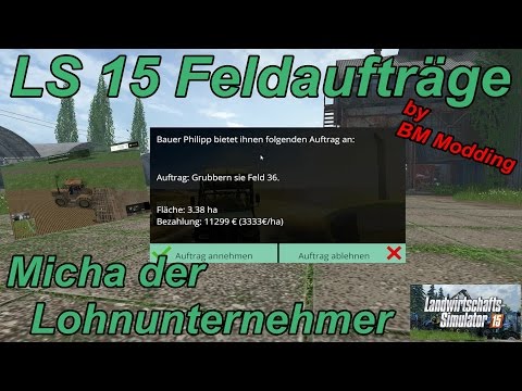 LS15 Sosnovka |BM Feldaufträge Mod| Micha der Lohnunternehmer
