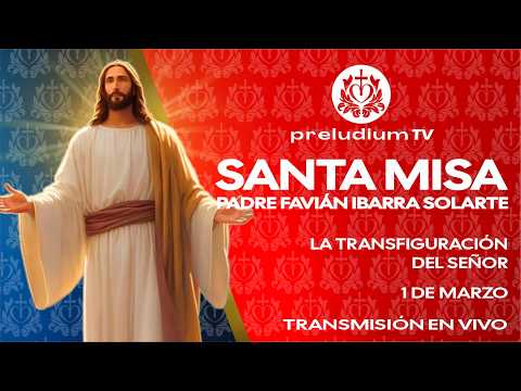 🙌 Misa En Vivo de Hoy, ⛪Domingo 1 de Marzo de 2026. Padre Favián Ibarra Solarte