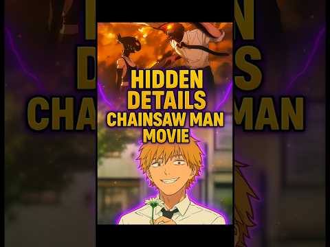 Chainsaw Man Reze Arc Movie INSANE Hidden Details 🤯 | Chainsaw Man Movie #chainsawman