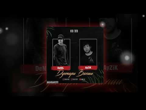 Azam x Ayzik - Духтари вахши 2020