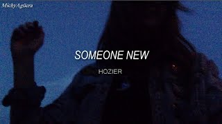 HOZIER - Someone New // Letra en español (sub. inglés)