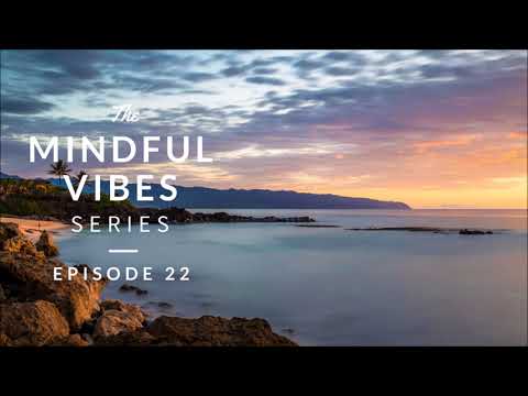 Mindful Vibes - Episode 22 (Jazz Hop Mix) [HD]