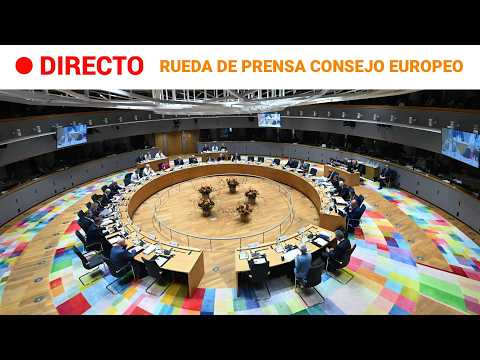 🔴DIRECTO | Rueda de prensa tras la primera jornada del Consejo Europeo | RTVE Noticias