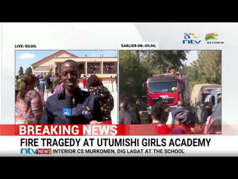 Information scanty of cause of the fire at Utumishi Girls Academy in Gilgil