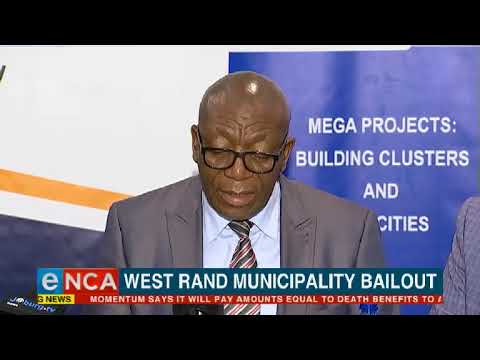 West Rand Municipality will receive a bailout